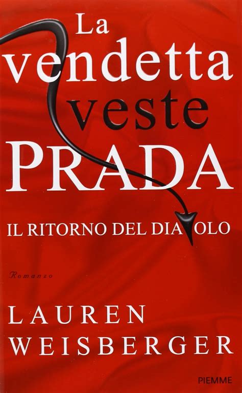 la vendetta veste prada pdf download|La vendetta veste Prada by Lauren Weisberger .